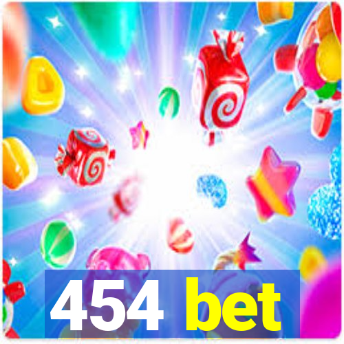 454 bet